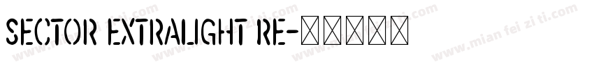 Sector ExtraLight Re字体转换